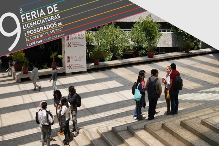 No te pierdas la Feria de posgrados y liceciaturas del COLMEX